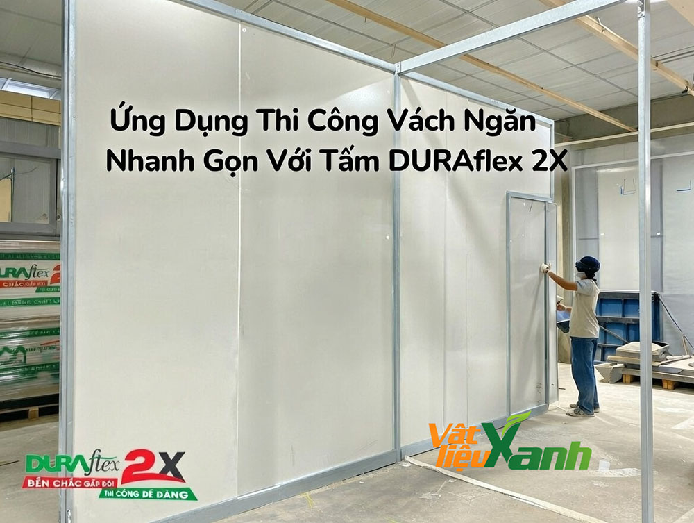 Ứng dụng vách ngăn từ tấm DURAflex